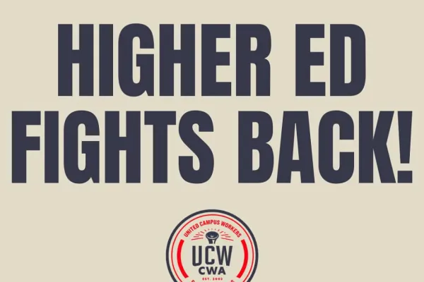 Higher Ed Fights Back on a cream background that's surrounded by pictures of workers rallying on campus with a red overlay