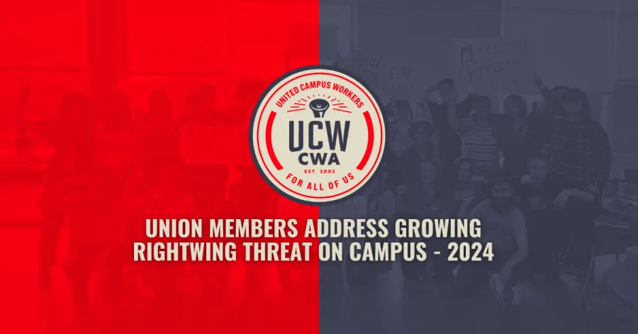 Union Members Address Growing Rightwing Threat on Campus